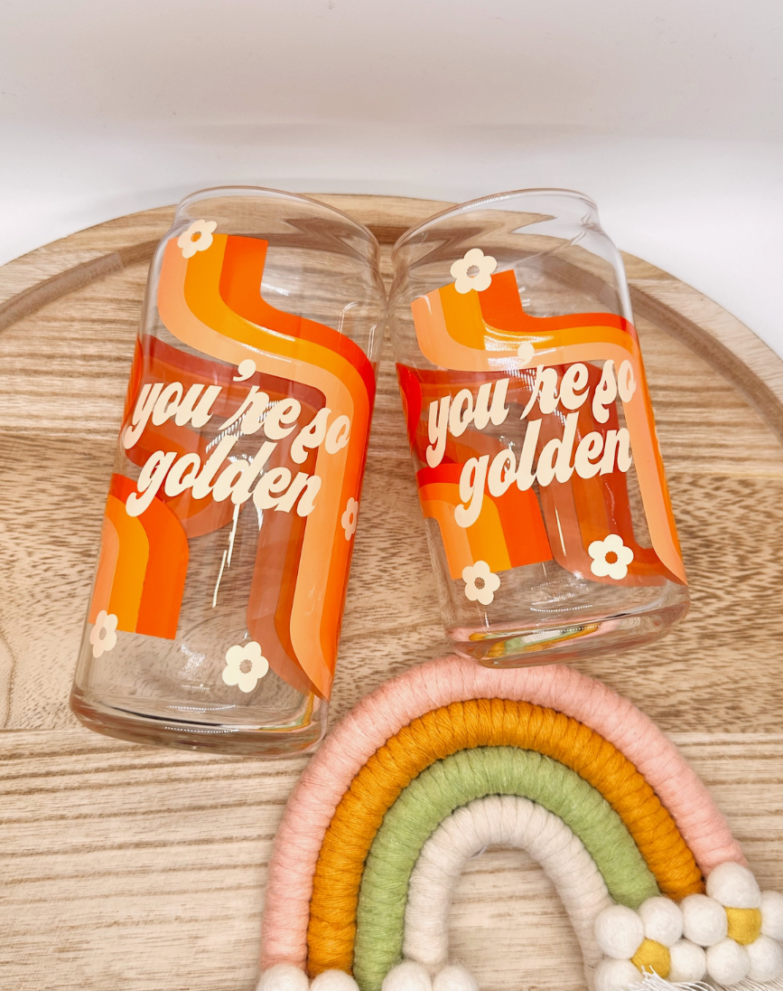 You're So Golden Glass Cup
