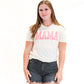 Mama Graphic Tee