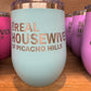 Real Housewives of Picacho Hills Wine Tumbler