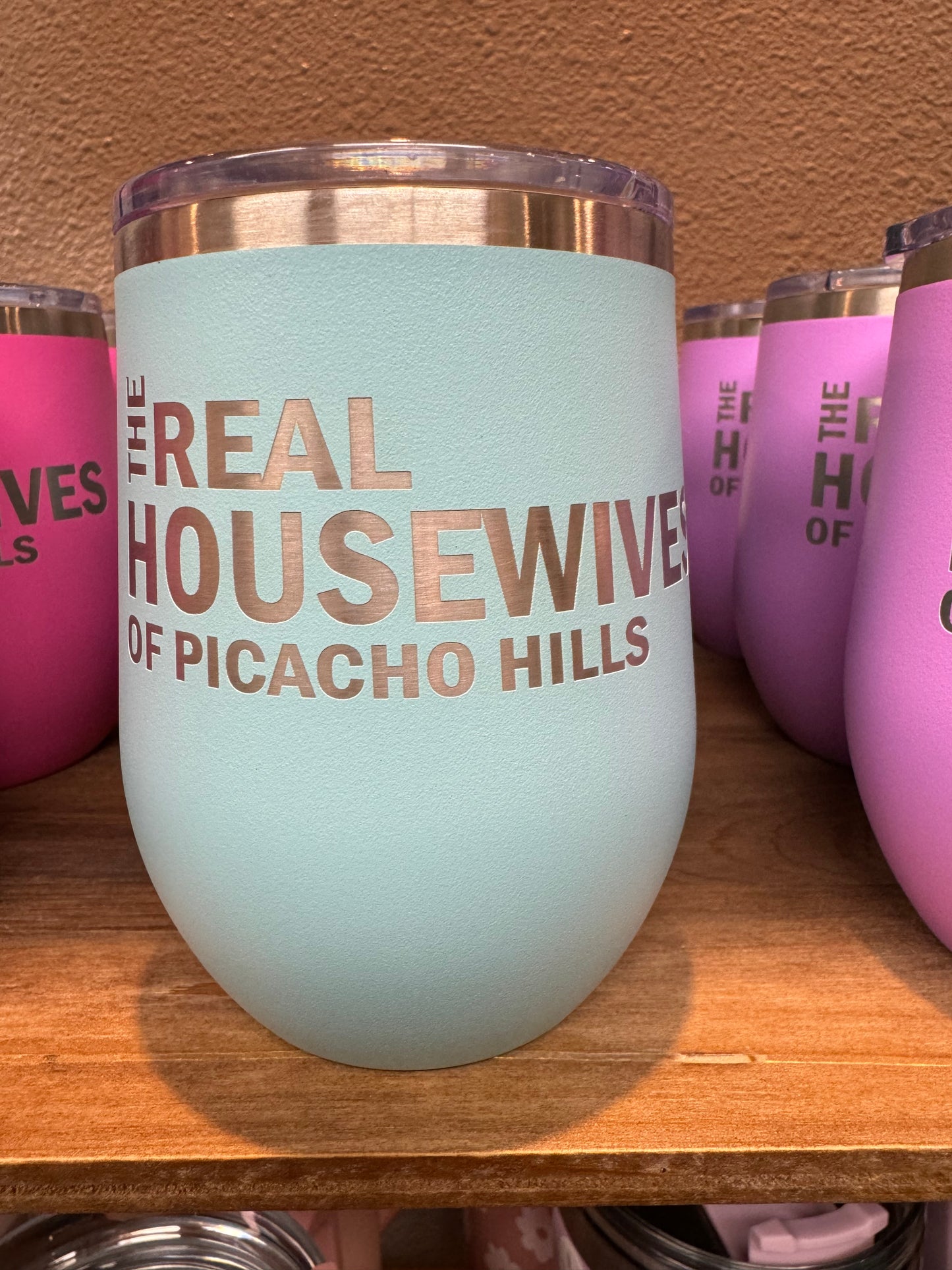Real Housewives of Picacho Hills Wine Tumbler